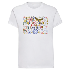 Pic-a-Tee with Be your kind of beautiful print