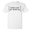 #youcansitwithus