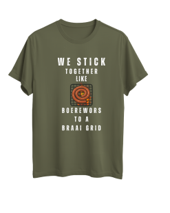 Pic-a-Tee We Stick Together T-shirt (like Boerewors to the Braai Grid)